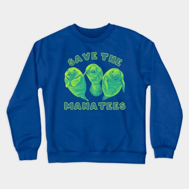 Save the Manatees Crewneck Sweatshirt by Slightly Unhinged